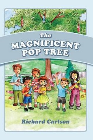 Cover of The Magnificent Pop Tree