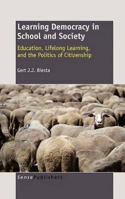 Book cover for Learning Democracy in School and Society