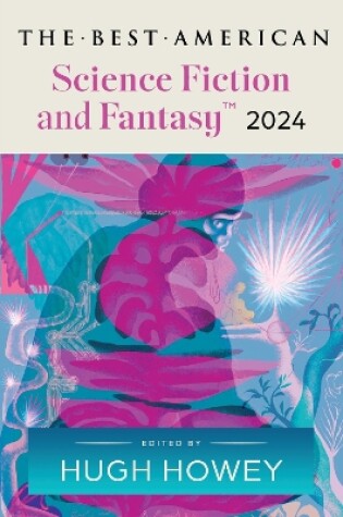 Cover of The Best American Science Fiction and Fantasy 2024