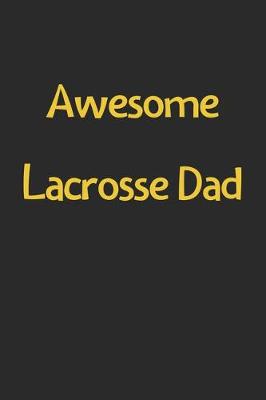 Book cover for Awesome Lacrosse Dad