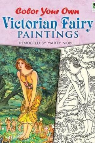 Cover of Color Your Own Victorian Fairy Paintings