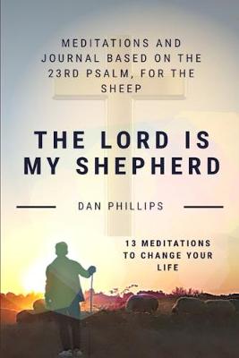 Book cover for The Lord Is My Shepherd