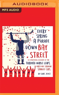 Book cover for Every Spring a Parade Down Bay Street