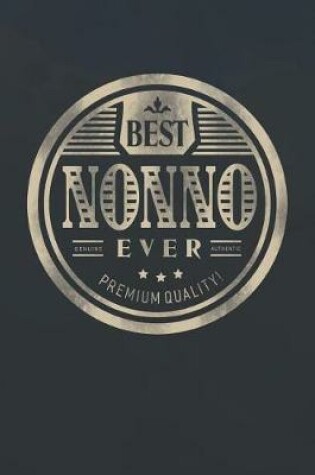 Cover of Best Nonno Ever Genuine Authentic Premium Quality