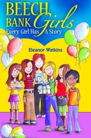 Cover of Beech Bank Girls, Every Girl Has a Story