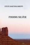 Book cover for Finding Silver