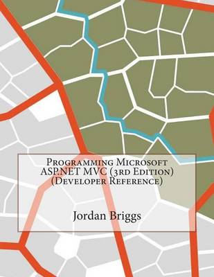 Book cover for Programming Microsoft ASP.Net MVC (3rd Edition) (Developer Reference)