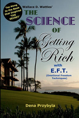 Book cover for The Science of Getting Rich with EFT*