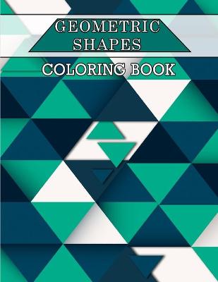 Book cover for Geometric Shapes Coloring Book