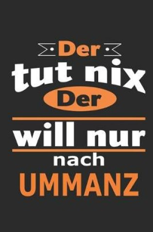 Cover of Der tut nix Der will nur nach Ummanz