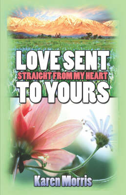 Book cover for Love Sent Straight from My Heart to Yours