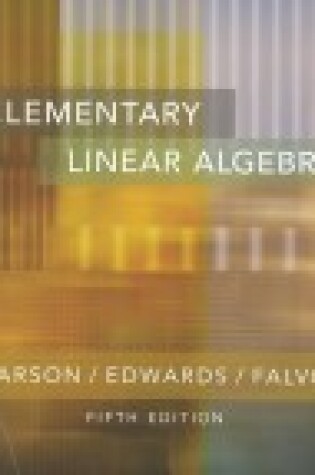 Cover of Student Solutions Guide for Larson S Elementary Linear Algebra, 5th