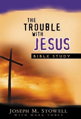 Book cover for Trouble With Jesus Bible Study