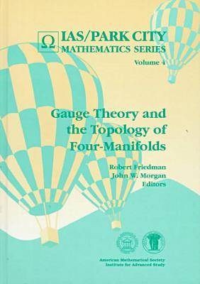 Cover of Gauge Theory and the Topology of Four-manifolds