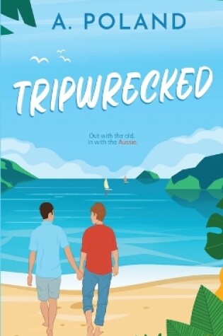 Cover of Tripwrecked