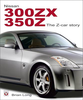 Book cover for Nissan 300ZX/350Z The Z-car Story