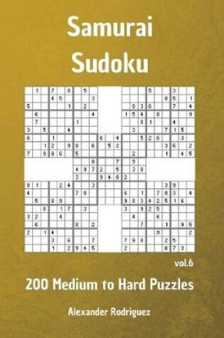 Cover of Samurai Sudoku Puzzles - 200 Medium to Hard vol. 6