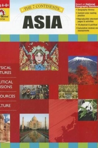 Cover of 7 Continents: Asia, Grade 4 - 6 Teacher Resource