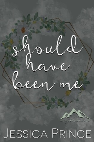 Cover of Should Have Been Me Special Edition