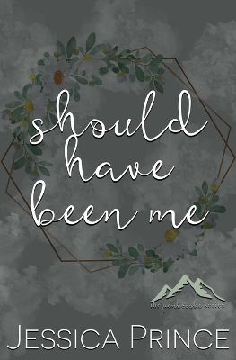 Book cover for Should Have Been Me Special Edition