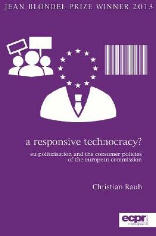 Cover of A Responsive Technocracy?