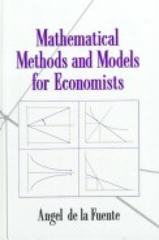 Cover of Mathematical Methods and Models for Economists