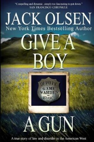 Cover of Give a Boy a Gun