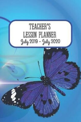 Cover of Teachers Lesson Planner July 2019 - July 2020.