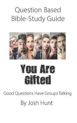 Book cover for Question-based Bible Study Guide -- You Are Gifted