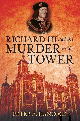 Book cover for Richard III and the Murder in the Tower