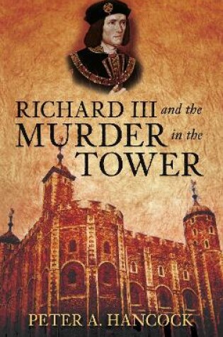Cover of Richard III and the Murder in the Tower