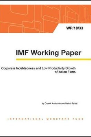 Cover of Corporate Indebtedness and Low Productivity Growth of Italian Firms