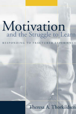 Cover of Motivation and the Struggle to Learn