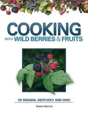 Book cover for Cooking Wild Berries Fruits IN, KY, OH