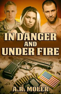 Book cover for In Danger and Under Fire