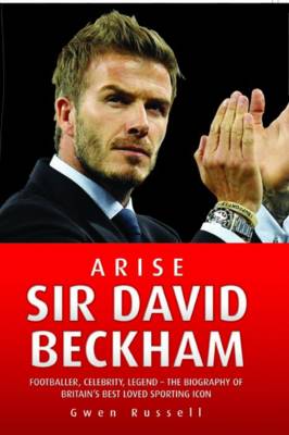 Cover of Arise Sir David Beckham