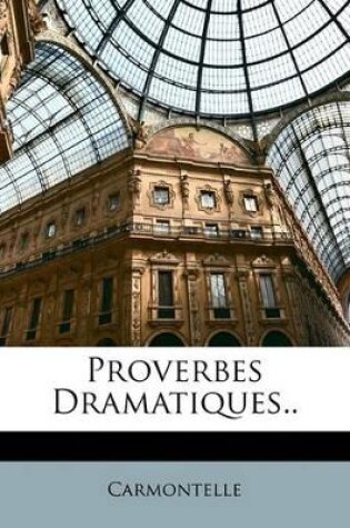 Cover of Proverbes Dramatiques..