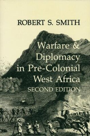 Cover of War and Diplomacy in Pre-Colonial West Africa