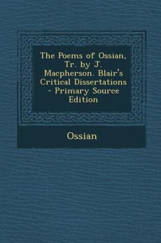Cover of Poems of Ossian, Tr. by J. MacPherson. Blair's Critical Dissertations