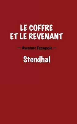 Book cover for Le coffre et le revenant. Aventure Espagnole.