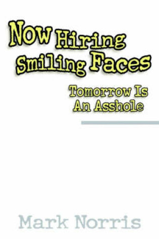 Cover of Now Hiring Smiling Faces