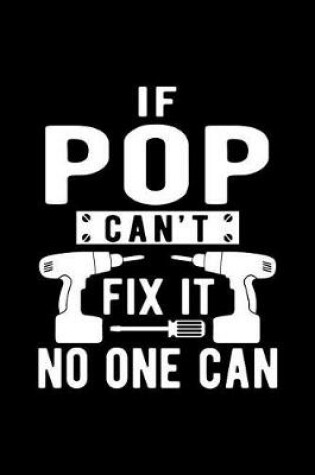 Cover of If Pop Can't Fix It No One Can