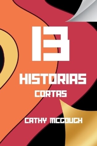 Cover of 13 Historias Cortas