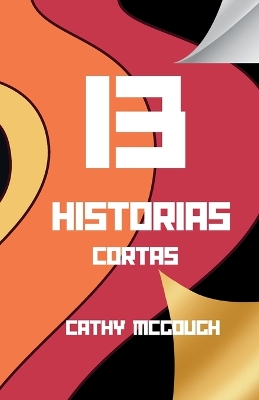 Book cover for 13 Historias Cortas