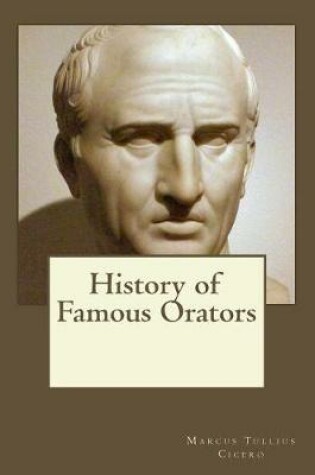 Cover of History of Famous Orators