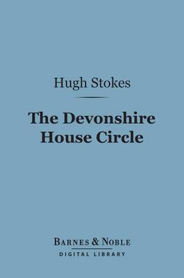 Cover of The Devonshire House Circle (Barnes & Noble Digital Library)