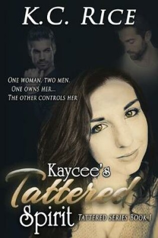Cover of Kaycee's Tattered Spirit