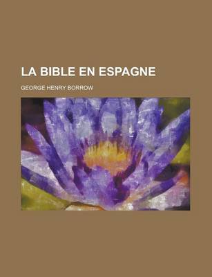 Book cover for La Bible En Espagne