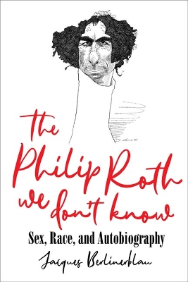 Book cover for The Philip Roth We Don't Know