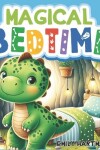 Book cover for Magical Bedtime